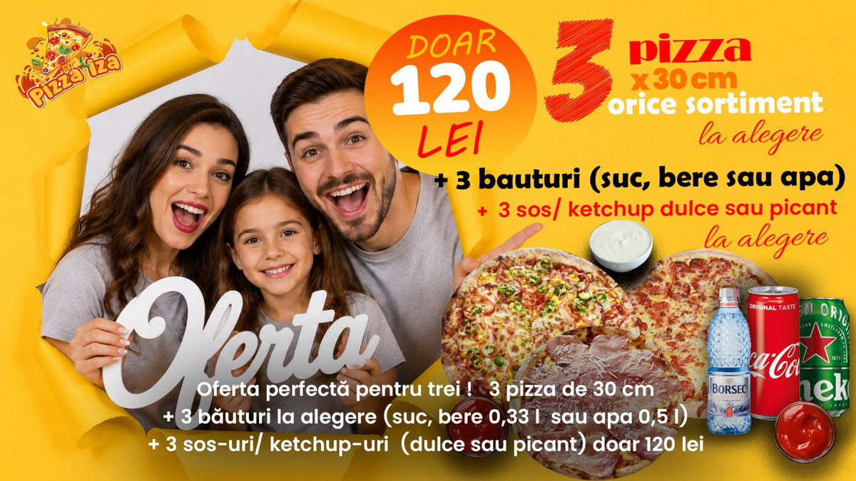Oferta pentru trei – 3 pizza de 30 cm + băuturi și sosuri – 120 lei
