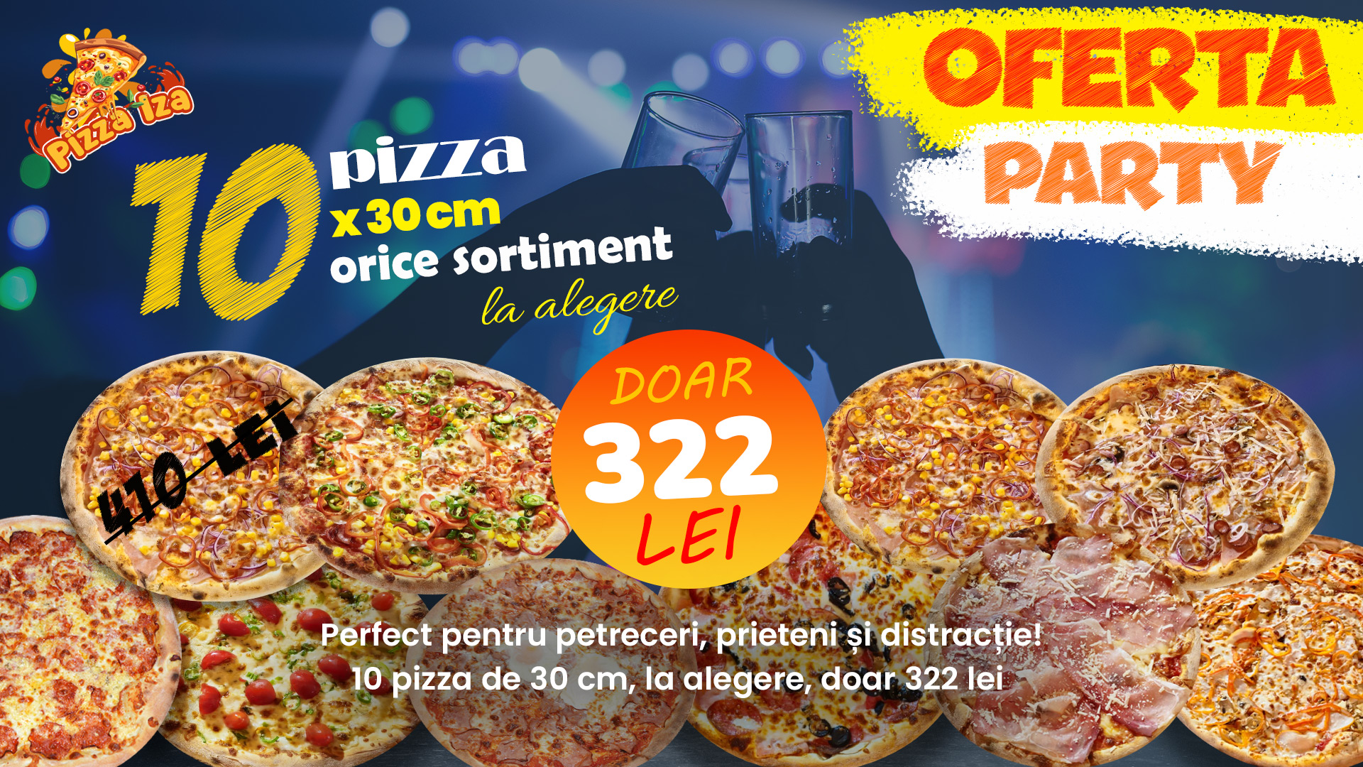 Ofertă Party – 10 pizza medii (30cm) – 322 lei