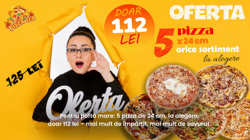 Ofertă 5 pizza mici (24cm) – 112 lei