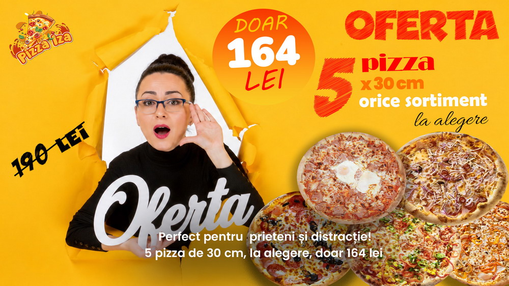 Ofertă 5 pizza medii (30cm) – 164 lei